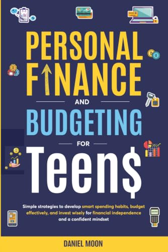 Cover of Personal Finance and Budgeting for Teens by Daniel Moon